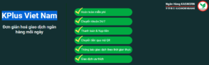TÀI KHOẢN GIAO DỊCH NGÂN HÀNG KPLUS VIETNAM HOÀN TOÀN MIỄN PHÍ - ƯU ĐÃI GIẢM 50% TIỀN ĐIỆN - NẠP THẺ ĐIỆN THOẠI - MUA HÀNG ONLINE NHIỀU QUÀ TẶNG